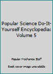 Hardcover Popular Science Do-It-Yourself Encyclopedia: Volume 5 Book