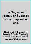 Paperback The Magazine of Fantasy and Science Fiction - September 1975 Book
