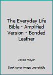 Hardcover The Everyday Life Bible - Amplified Version - Bonded Leather Book
