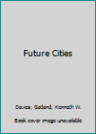 Hardcover Future Cities Book