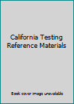 Unknown Binding California Testing Reference Materials Book