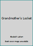 Hardcover Grandmother's Locket Book