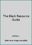 The Black Resource Guide