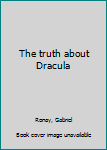 Paperback The truth about Dracula Book