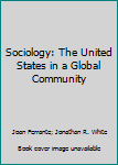 Sociology: The United States in a Global Community