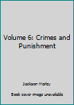Hardcover Volume 6: Crimes and Punishment [Unknown] Book