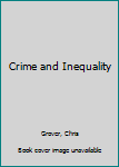 Hardcover Crime and Inequality Book