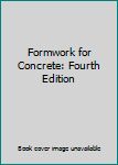 Hardcover Formwork for Concrete: Fourth Edition Book