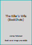 The Killer's Wife