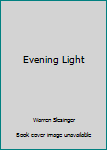 Paperback Evening Light Book