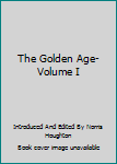 Paperback The Golden Age-Volume I Book
