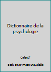 Paperback Dictionnaire de la psychologie [French] Book