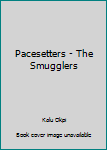 Paperback Pacesetters - The Smugglers Book