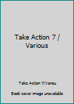 Music - CD Take Action 7 / Various Book