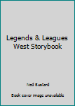 Paperback Legends & Leagues West Storybook Book