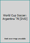 DVD World Cup Soccer: Argentina '78 [DVD] [Spanish] Book