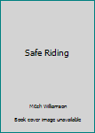 Paperback Safe Riding Book