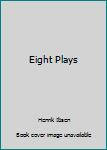 Eight Plays