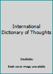 Hardcover International Dictionary of Thoughts Book