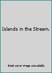 Islands in the Stream.