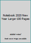 Paperback Notebook 2020 New Year Large-100 Pages Book