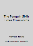 Paperback The Penguin Sixth Times Crosswords Book