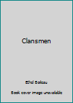 Hardcover Clansmen [Unknown] Book