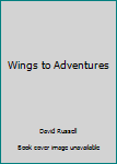 Hardcover Wings to Adventures Book
