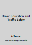 Hardcover Driver Education and Traffic Safety Book