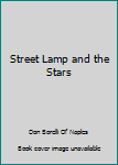Unknown Binding Street Lamp and the Stars Book