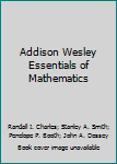 Hardcover Addison Wesley Essentials of Mathematics Book