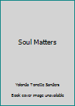 Hardcover Soul Matters Book