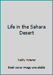 Life in the Sahara Desert