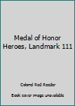 Medal of Honor Heroes, Landmark 111