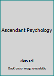 Hardcover Ascendant Psychology Book