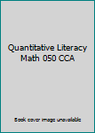 Quantitative Literacy Math 050 CCA