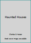 Hardcover Haunted Houses Book