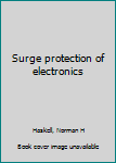 Unknown Binding Surge protection of electronics Book