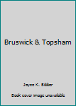 Paperback Bruswick & Topsham Book
