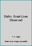 Paperback Stalin: Great Lives Observed Book