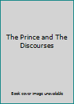 Hardcover The Prince and The Discourses Book
