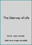 Hardcover The Stairway of Life Book