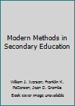 Unknown Binding Modern Methods in Secondary Education Book