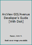 Paperback ArcView GIS/Avenue Developer's Guide [With Disk] Book