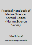 Hardcover Practical Handbook of Marine Science, Third Edition Book