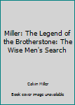 The Legend of the Brotherstone: The Wise Men's Search