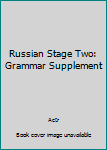 Paperback Russian Stage Two: Grammar Supplement Book