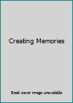 Mass Market Paperback Creating Memories Book