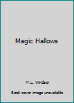 Hardcover Magic Hallows Book