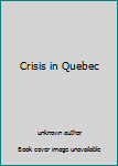 Unknown Binding Crisis in Quebec Book